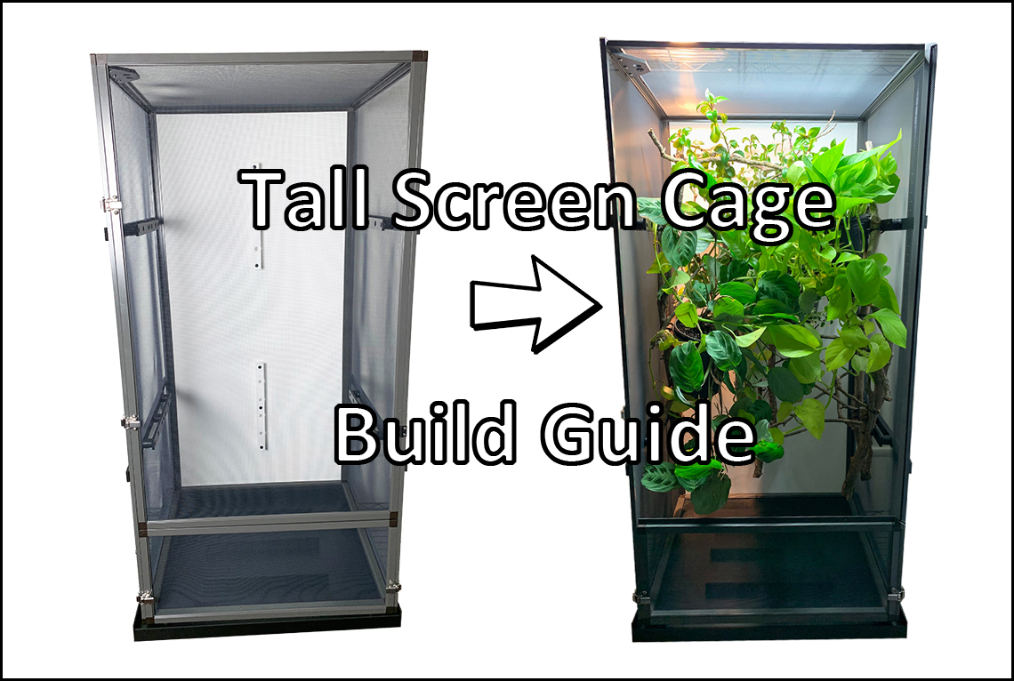 Tall Screen Cage build Guide