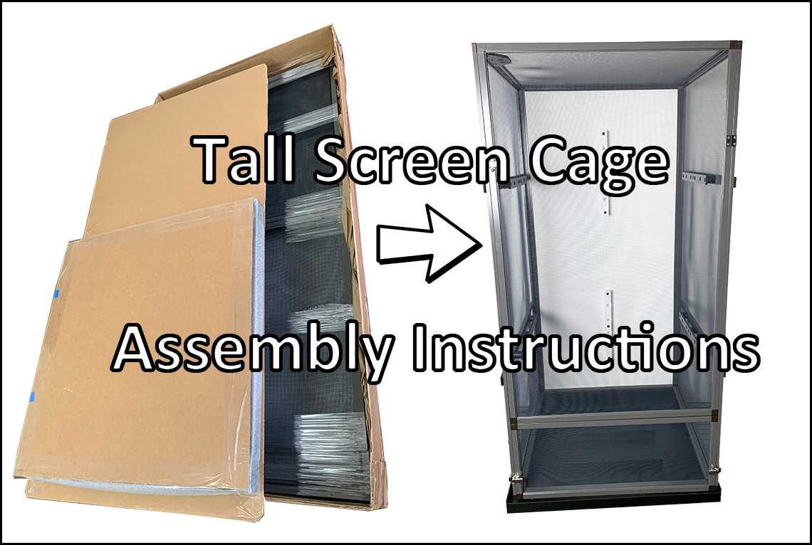 Tall Screen Cage Assembly Instructions